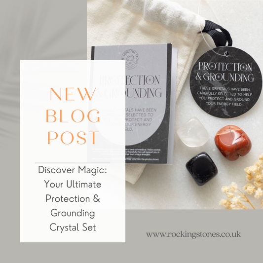 Unlocking the Magic: Your Protection & Grounding Crystal Set